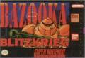 Cover: Bazooka Blitzkrieg