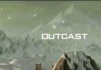 Outcast: -